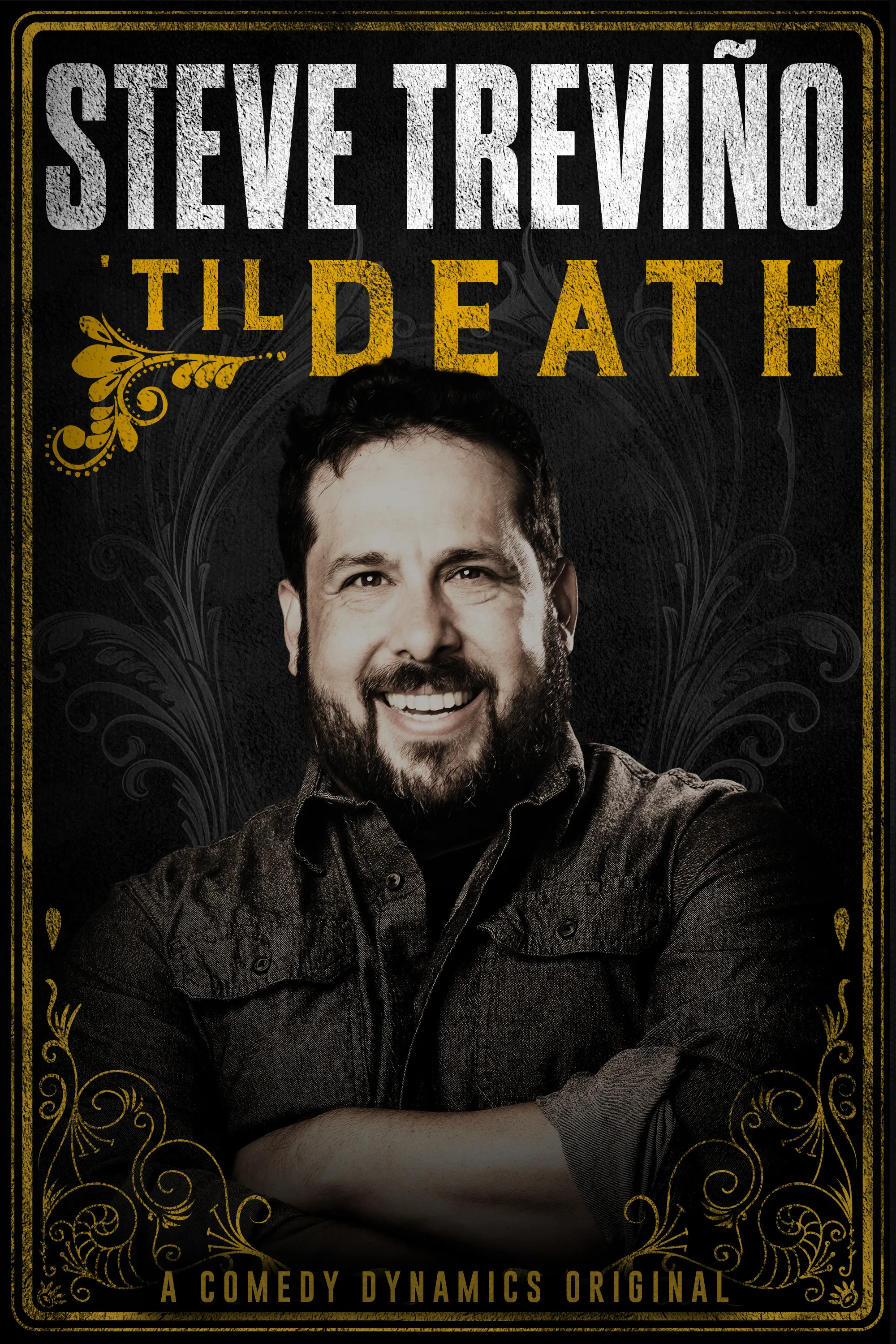     Steve Treviño: 'Til Death